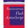 Basiscursus Flash ActionScript by P. Kassenaar