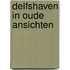 Delfshaven in oude ansichten