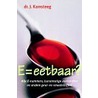 E= eetbaar? by John Kamsteeg