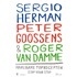 Sergio Herman, Peter Goossens en Roger van Damme