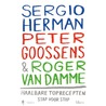 Sergio Herman, Peter Goossens en Roger van Damme by Diverse auteurs
