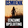 Eenzame Opsluiting by Hugo Smienk