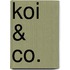 Koi & Co.