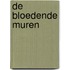 De bloedende muren