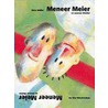 Meneer Meier en meneer Mulder door B. Muller