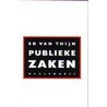 Publieke zaken door E. van Thijn