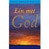 Een met God by N.D. Walsch