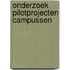 Onderzoek Pilotprojecten Campussen