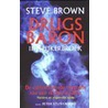 Steve Brown, drugsbaron in spijkerbroek