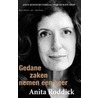 Gedane zaken nemen een keer