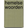 Hemelse Woorden door T. Eykenboom