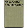 De mooiste schuifkaarten by J. Huijbers-Op de Laak