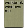Werkboek Windows Me by M. van Buurt