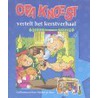 Opa Knoest vertelt het kerstverhaal