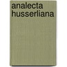 Analecta husserliana door Onbekend