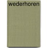 Wederhoren door Anne van der Meiden
