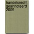 Handelsrecht geannoteerd 2009