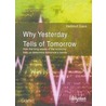 Why yesterday tells of tomorrow door Martin Gaus