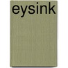 Eysink by V. van der Vinne