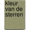 Kleur van de sterren by Unknown