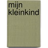 Mijn kleinkind door Pauline Oud