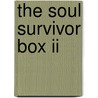 The Soul Survivor Box II door Soul Survivor Band