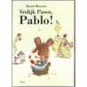 Vrolijk Pasen, Pablo! door M. Mossoux