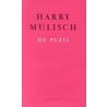 De pupil by Harry Mulisch