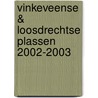 Vinkeveense & Loosdrechtse plassen 2002-2003
