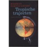 Tropische trajecten door H. Portocarero