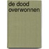 De dood overwonnen