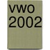 Vwo 2002