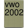 Vwo 2002 by P. Adriaansen