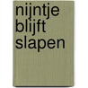 Nijntje blijft slapen door Dick Bruna