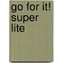 Go for it! super lite