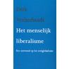 Het menselijk liberalisme door Dirk Verhofstadt
