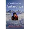 Overleven op Antarctica door J. Nielsen