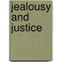 Jealousy and justice