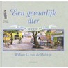 Een gevaarlijk dier