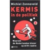 Kermis in de politiek by M. Zonneveld