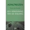 Asfaltreizen door T. Van Den Boomen