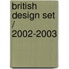 British Design set / 2002-2003 door Onbekend