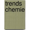 Trends chemie door Onbekend
