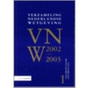 Verzameling Nederlandse Wetgeving by Unknown