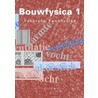 Bouwfysica by Vakgroep Bouwfysica