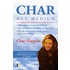 Char, het medium