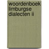 Woordenboek limburgse dialecten ii door Wyngaard