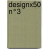 DesignX50 n°3 door Designregio Kortrijk