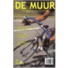De Muur door Marc Smeets