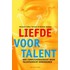 Liefde voor talent